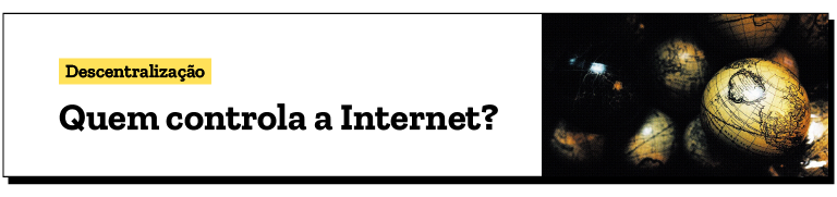 Imagem de um globo com a pergunta: Quem controla e Internet?